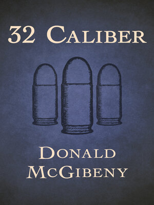 cover image of 32 Caliber